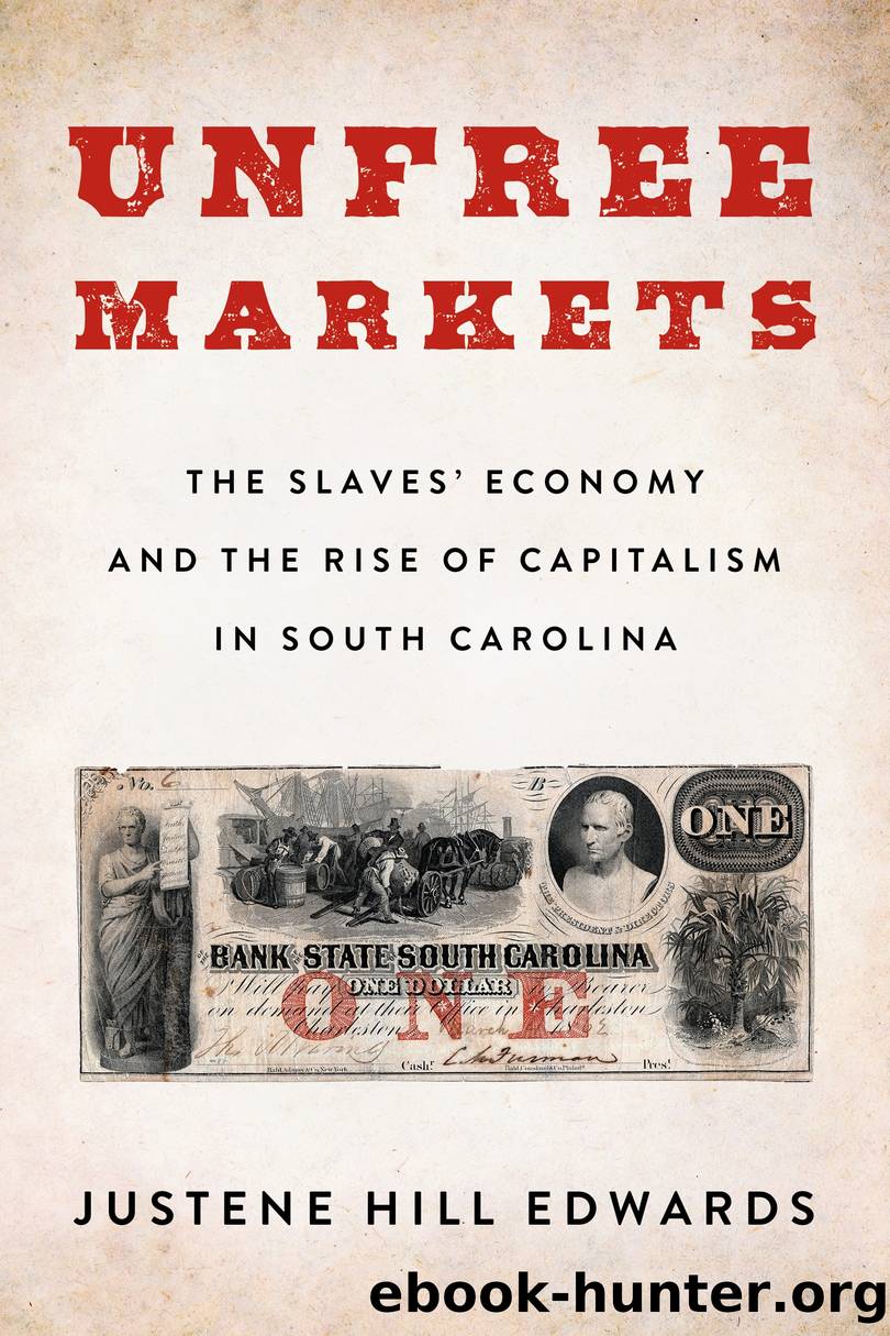 Unfree Markets by Justene Hill Edwards