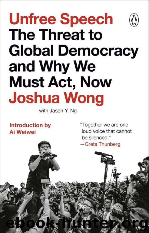 Unfree Speech by Wong Joshua