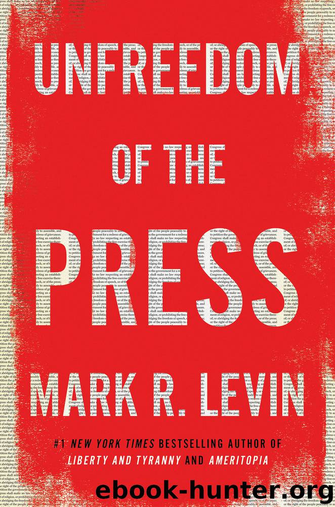 Unfreedom of the Press (9781476773483) by Levin Mark R
