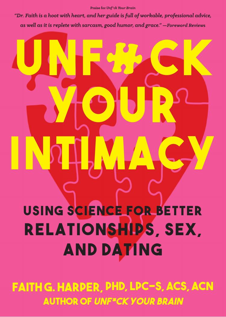 Unfuck Your Intimacy by Using Science for Better Relationships Sex & Dating