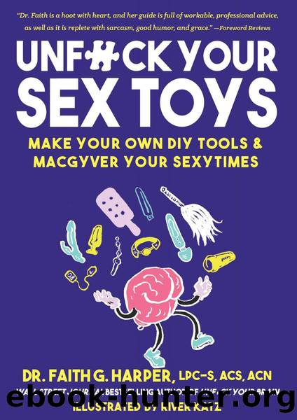 Unfuck Your Sex Toys by Harper Dr. Faith G.;Katz River; & Unknown