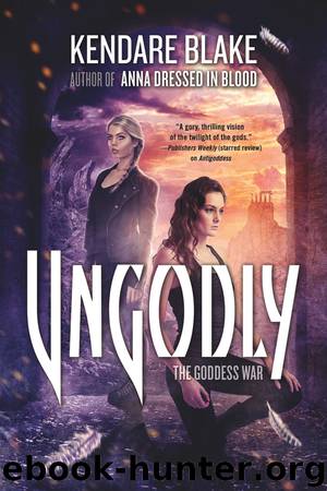 Ungodly by Kendare Blake