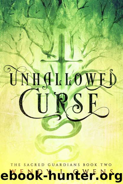 Unhallowed Curse by Wendy L Owens