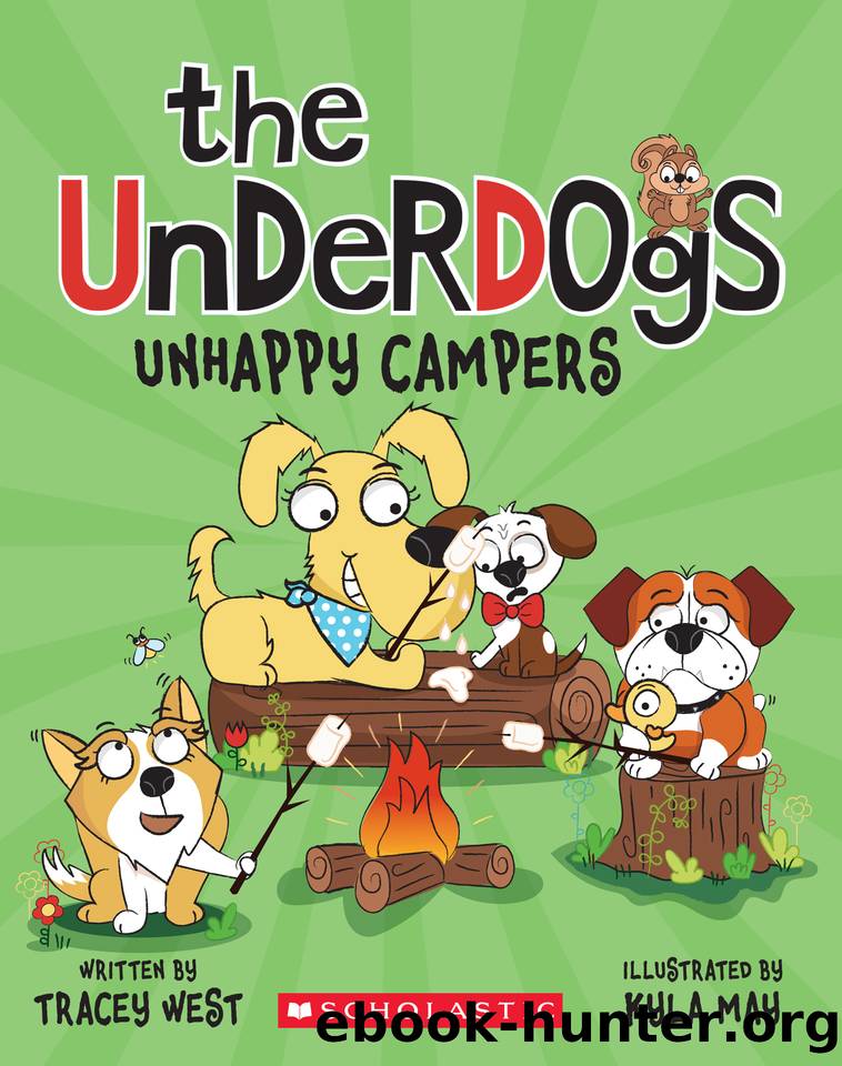 Unhappy Campers (The Underdogs #3) by Tracey West