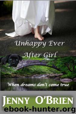 Unhappy Ever After Girl (Irish Girl, Hospital Romance 3) by Jenny O'Brien