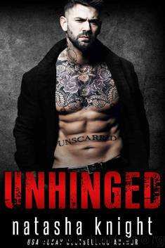 Unhinged by Natasha Knight