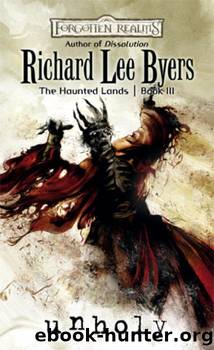 Unholy (The Haunted Lands Book 3) by Richard Lee Byers