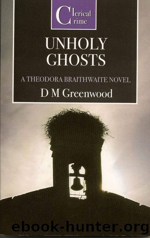 Unholy Ghosts by D M Greenwood