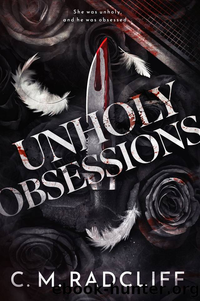 Unholy Obsessions: A Dark Romance Novella by C.M. Radcliff