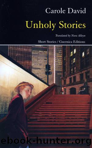 Unholy Stories by Carole David