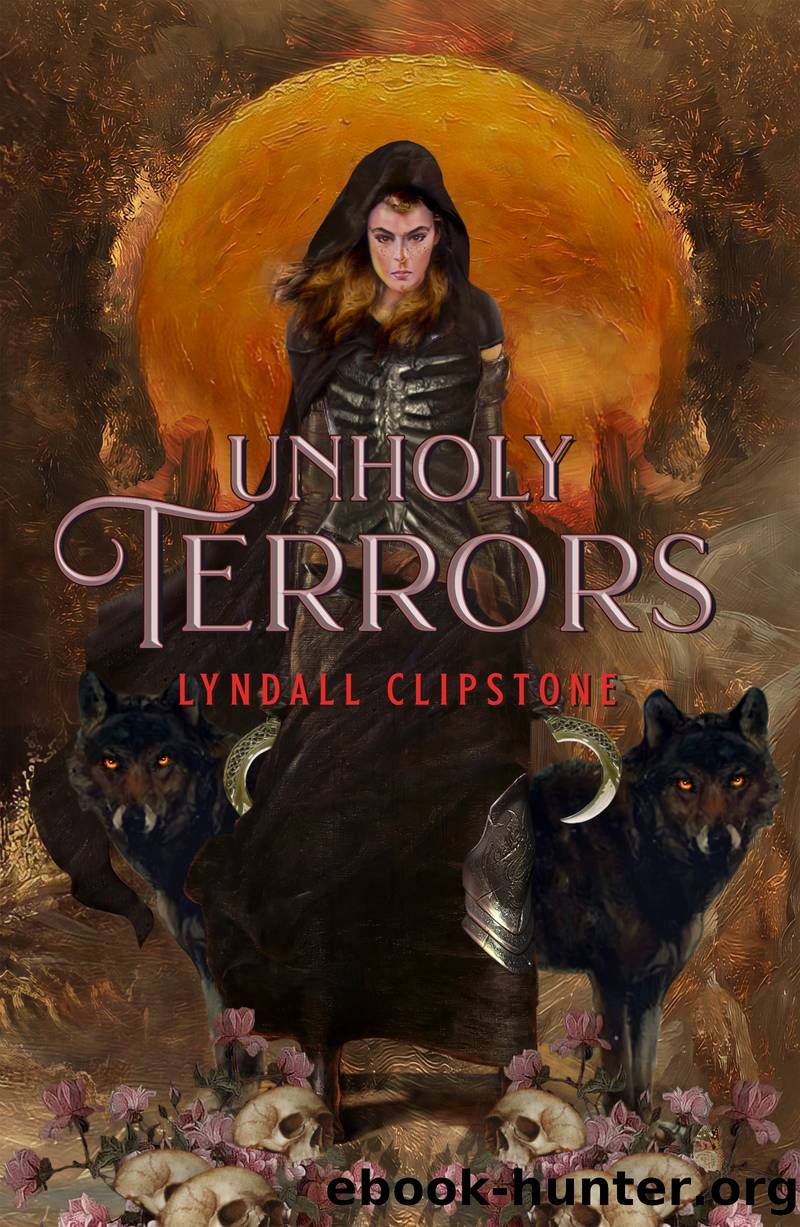 Unholy Terrors by Lyndall Clipstone