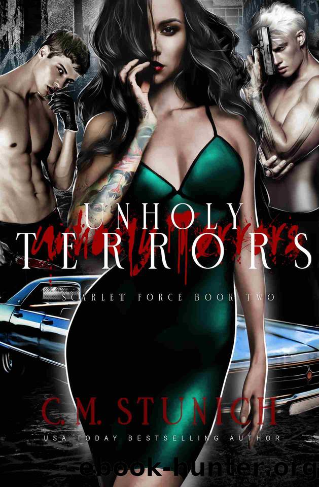 Unholy Terrors: A Twisted & Tantalizing Romance (Scarlett Force Book 2) by Stunich C.M