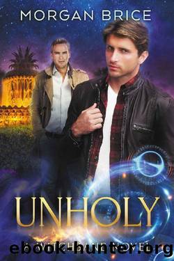 Unholy: A Witchbane Novel #5 by Morgan Brice