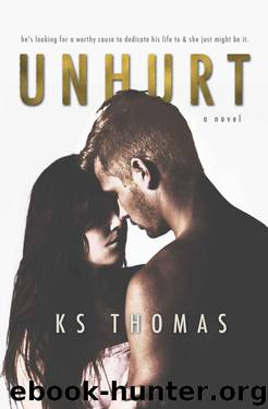 Unhurt by Thomas K.S