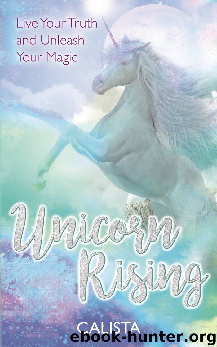 Unicorn Rising by Calista