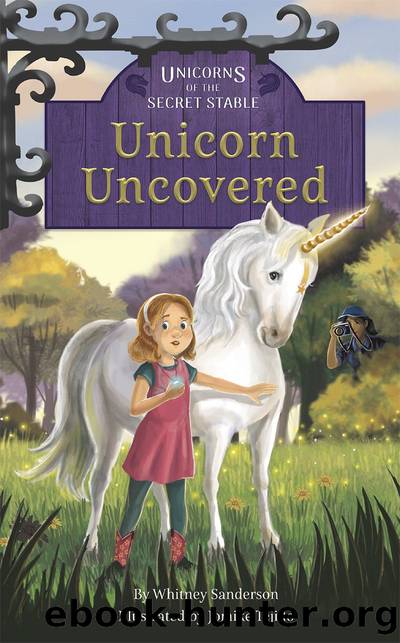 Unicorn Uncovered by Whitney Sanderson