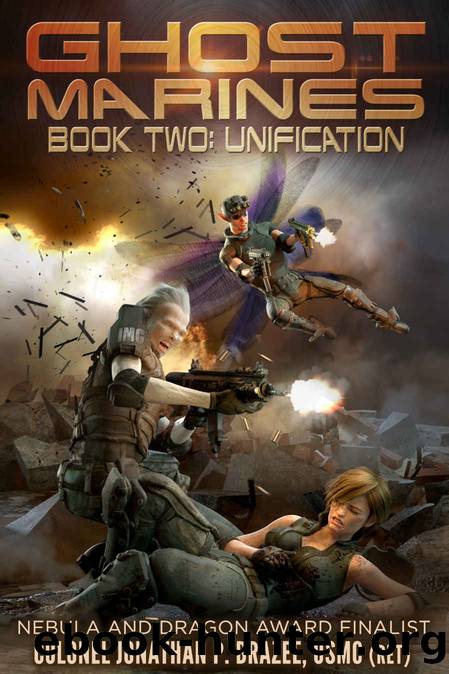 Unification (Ghost Marines Book 2) by Jonathan P. Brazee