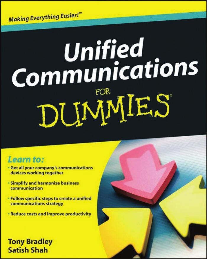 Unified Communications For Dummies by Tony Bradley Satish Shah