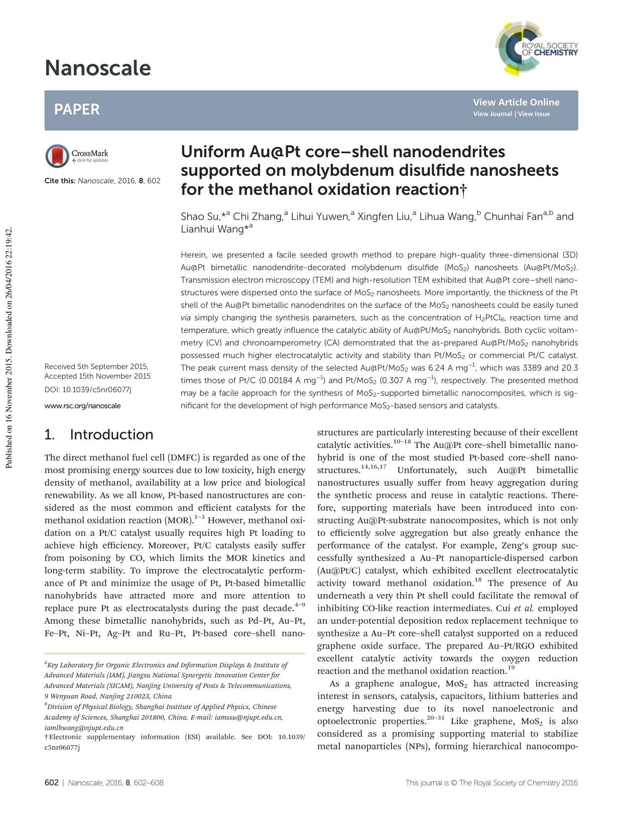 Uniform Au@Pt coreâshell nanodendrites supported on molybdenum disulfide nanosheets for the methanol oxidation reaction by Shao Su Chi Zhang Lihui Yuwen Xingfen Liu Lihua Wang Chunhai Fan Lianhui Wang