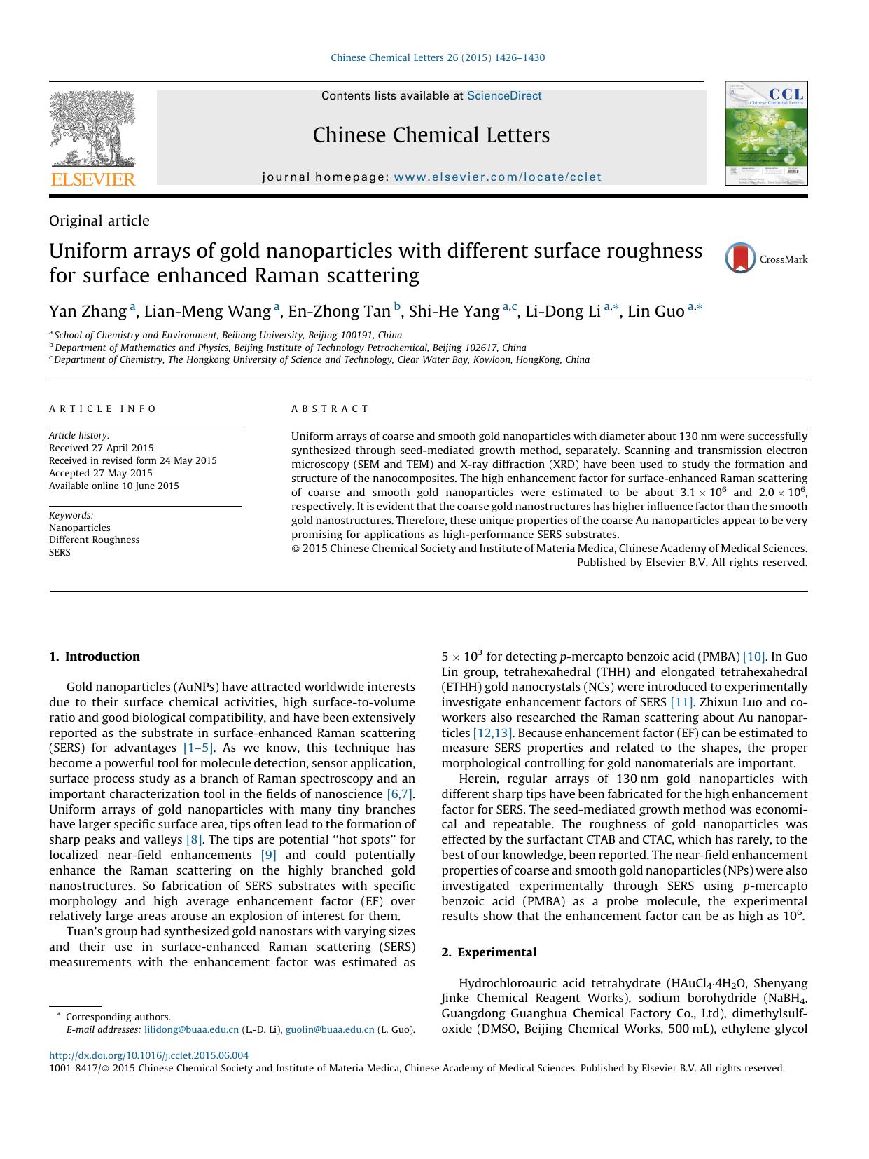 Uniform arrays of gold nanoparticles with different surface roughness for surface enhanced Raman scattering by Yan Zhang & Lian-Meng Wang & En-Zhong Tan & Shi-He Yang & Li-Dong Li & Lin Guo