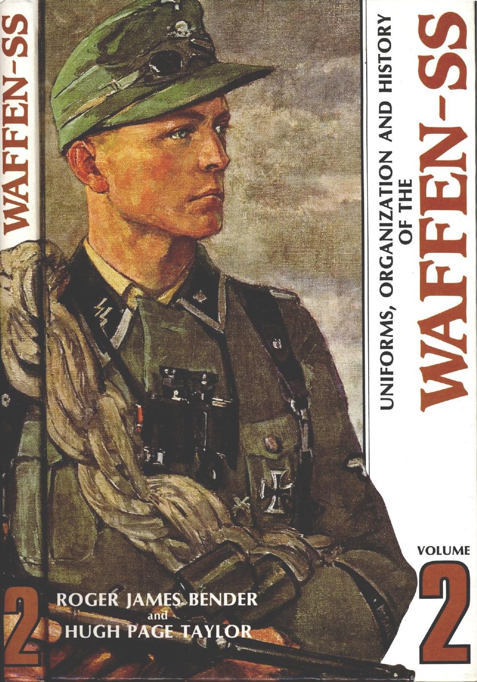 Uniforms, Organization & History Of The Waffen-SS Vol. 2 by Unknown