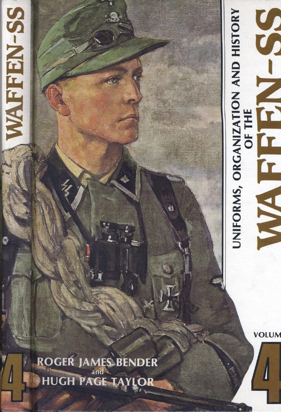 Uniforms, Organization & History Of The Waffen-SS Vol. 4 by Unknown