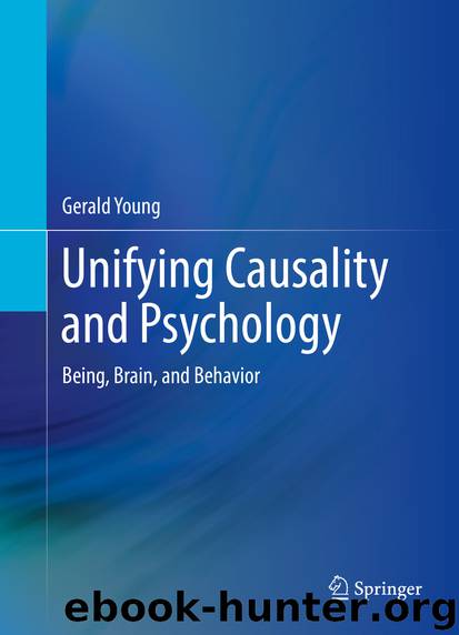 Unifying Causality and Psychology by Gerald Young