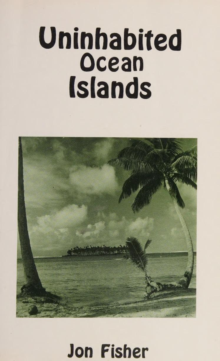Uninhabited Ocean Islands by John Fisher