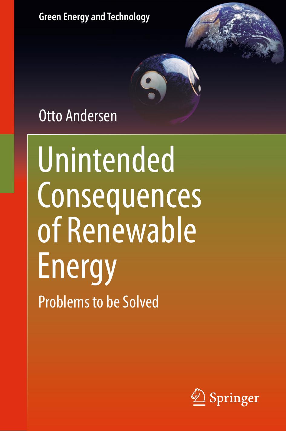 Unintended Consequences of Renewable Energy by Problems to be Solved (2013)