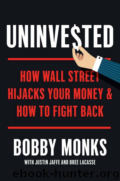 Uninvested by Bobby Monks