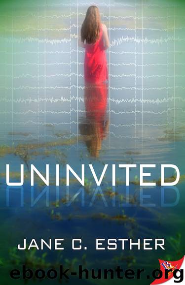 Uninvited by Jane C. Esther