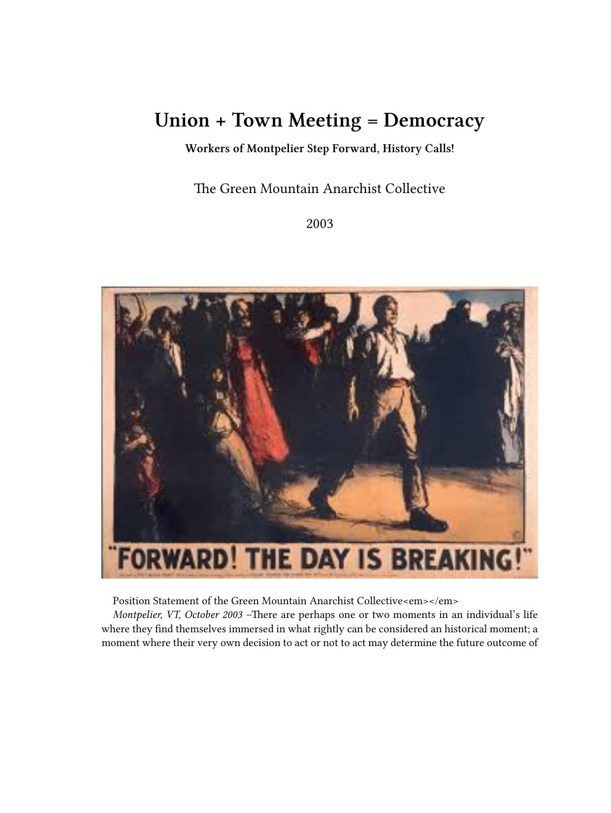 Union + Town Meeting = Democracy: Workers of Montpelier Step Forward, History Calls! by Green Mountain Anarchist Collective