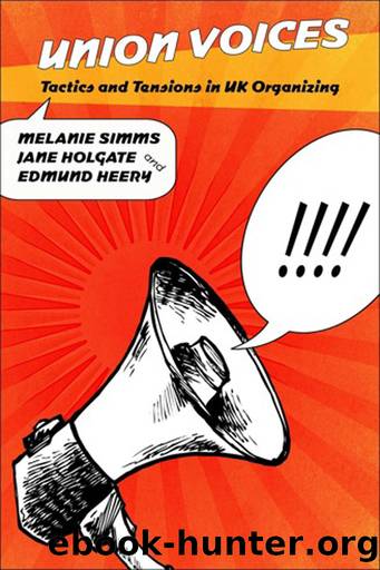 Union Voices by Melanie Simms & Jane Holgate & Edmund Heery