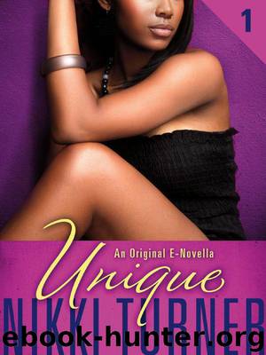 Unique 1 by Nikki Turner