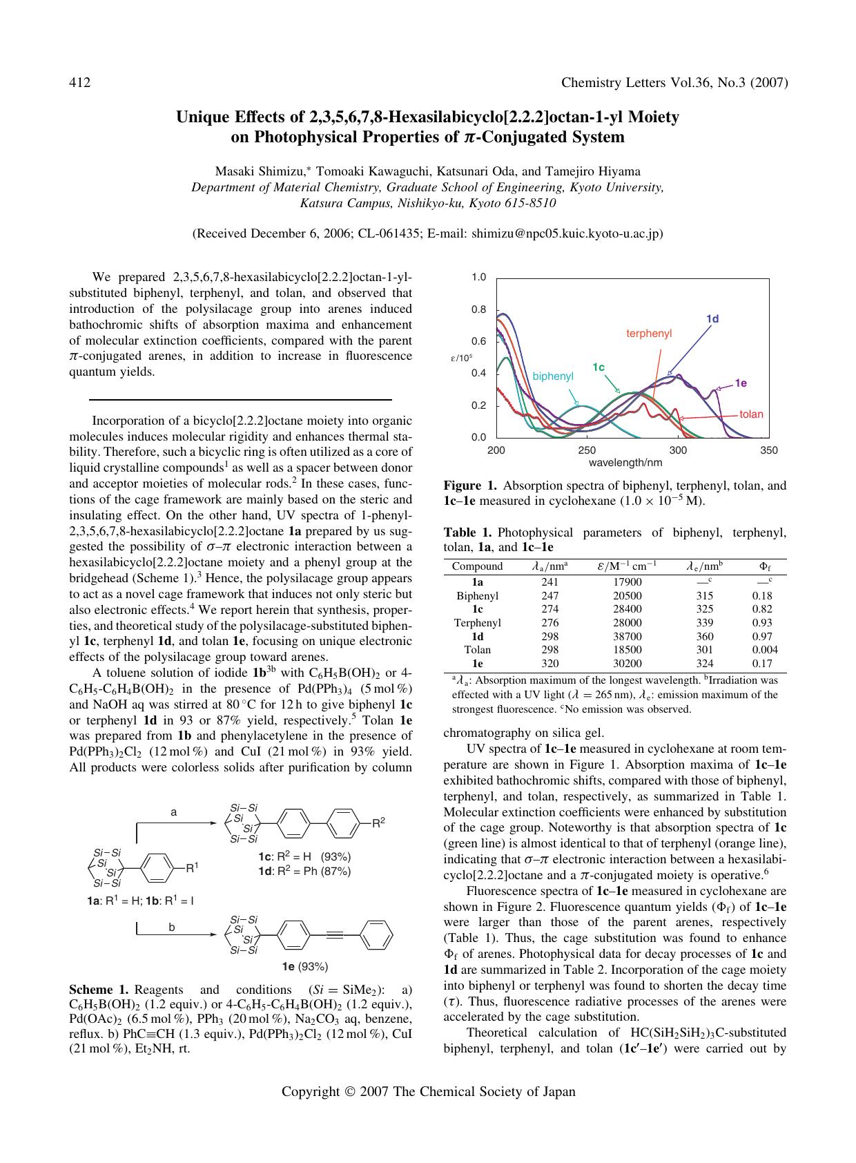 Unique Effects of 2,3,5,6,7,8-Hexasilabicyclo[2.2.2]octan-1-yl Moiety on Photophysical Properties of \pi-Conjugated System by Masaki Shimizu Tomoaki Kawaguchi Katsunari Oda and Tamejiro Hiyama