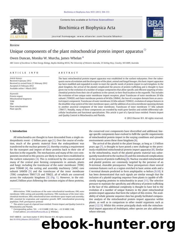 Unique components of the plant mitochondrial protein import apparatus by Owen Duncan & Monika W. Murcha & James Whelan