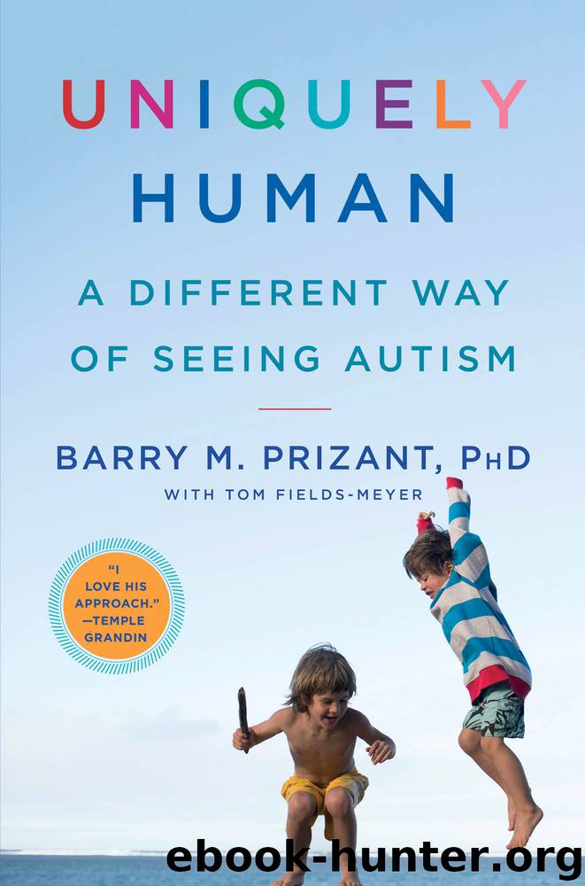Uniquely Human by Barry M. Prizant