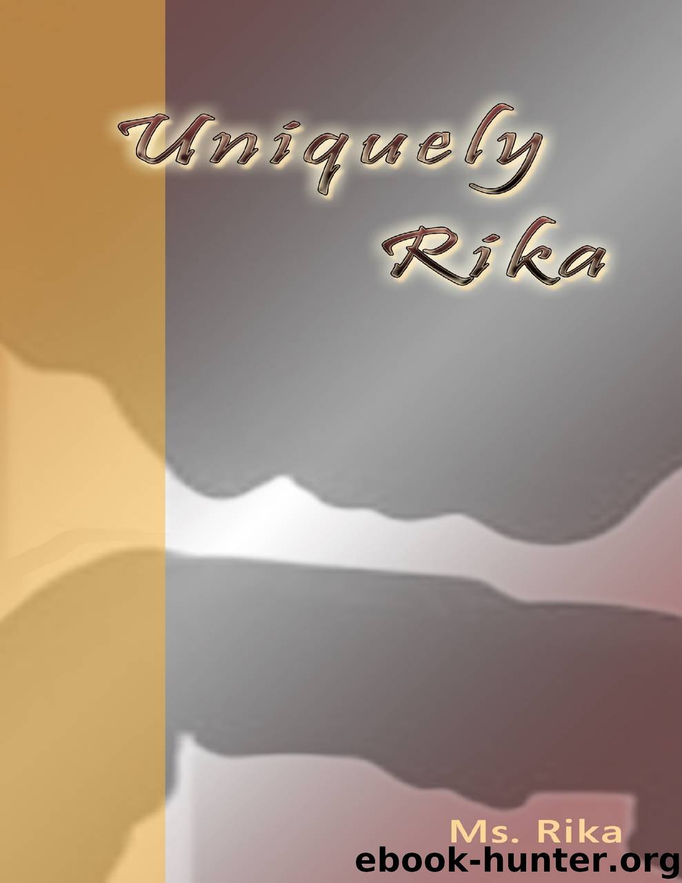 Uniquely Rika by Ms.Rika