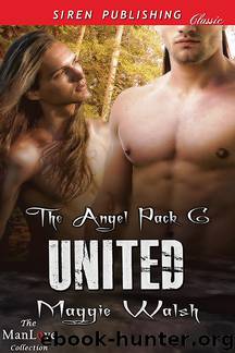 United [The Angel Pack 6] (Siren Publishing Classic ManLove) by Maggie Walsh