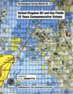 United Kingdom Oil and Gas Fields 25 Year Commemorative Volume (Geological Society Memoirs No. 14) by Ian L. Abbotts