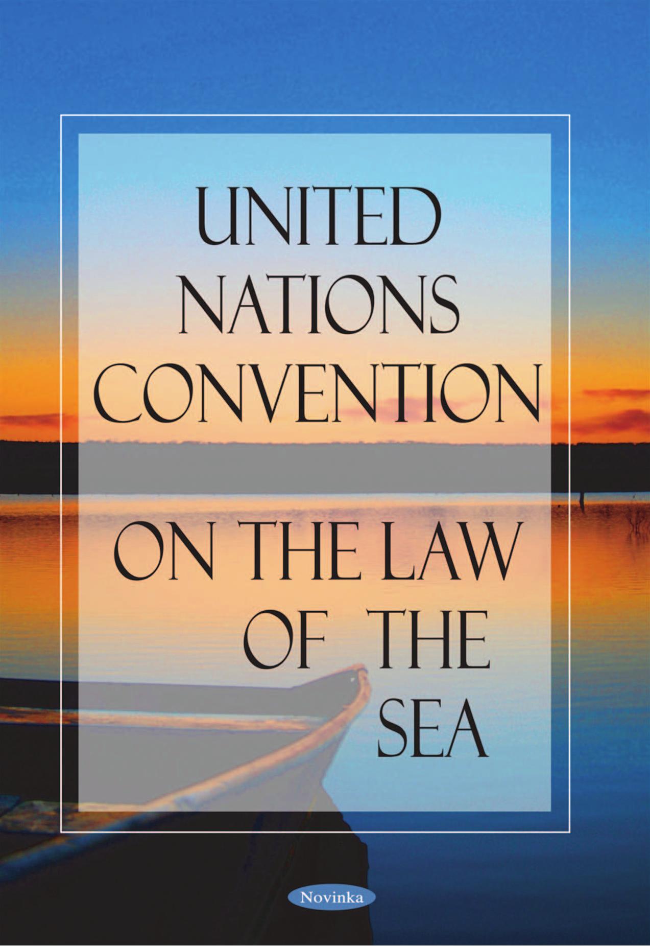 United Nations Convention on the Law of the Sea by Unknown