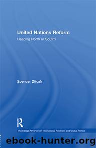 United Nations Reform: Heading North or South? by Spencer Zifcak