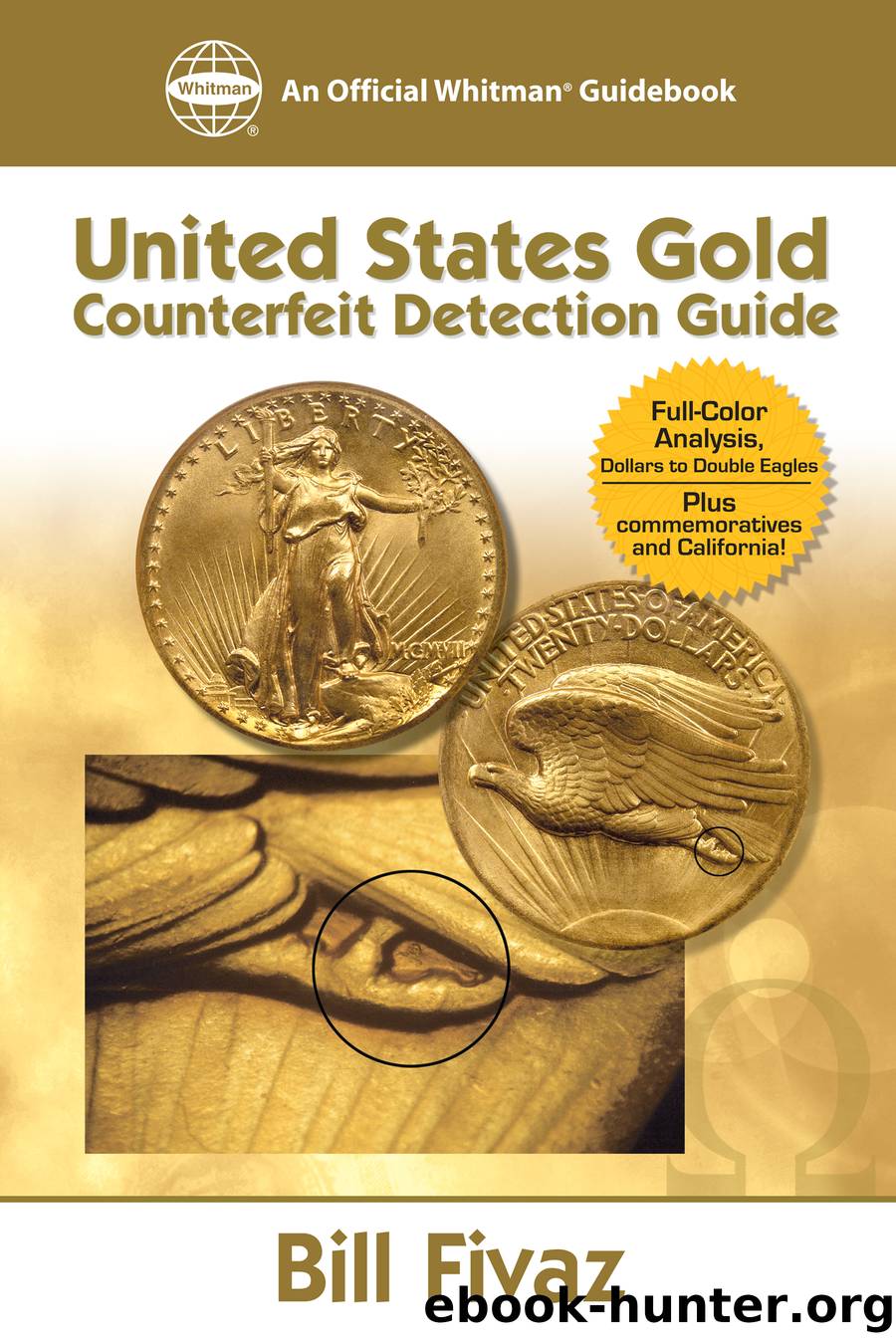 United States Gold Counterfeit Detection Guide by Bill Favaz