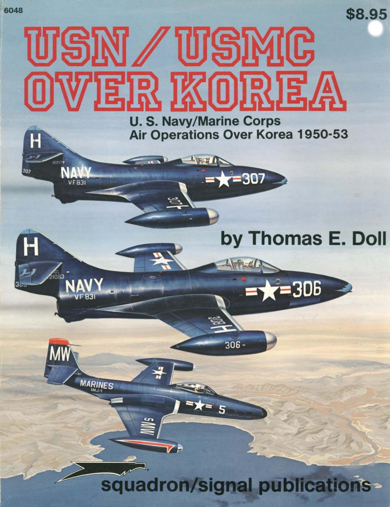 United States Navy and United States Marine Corps Over Korea by Thomas E. Doll