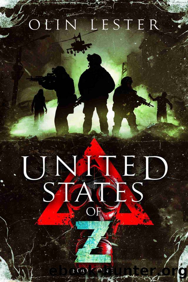 United States of Z - Book 1: A Post-Apocalyptic Thriller by Olin Lester