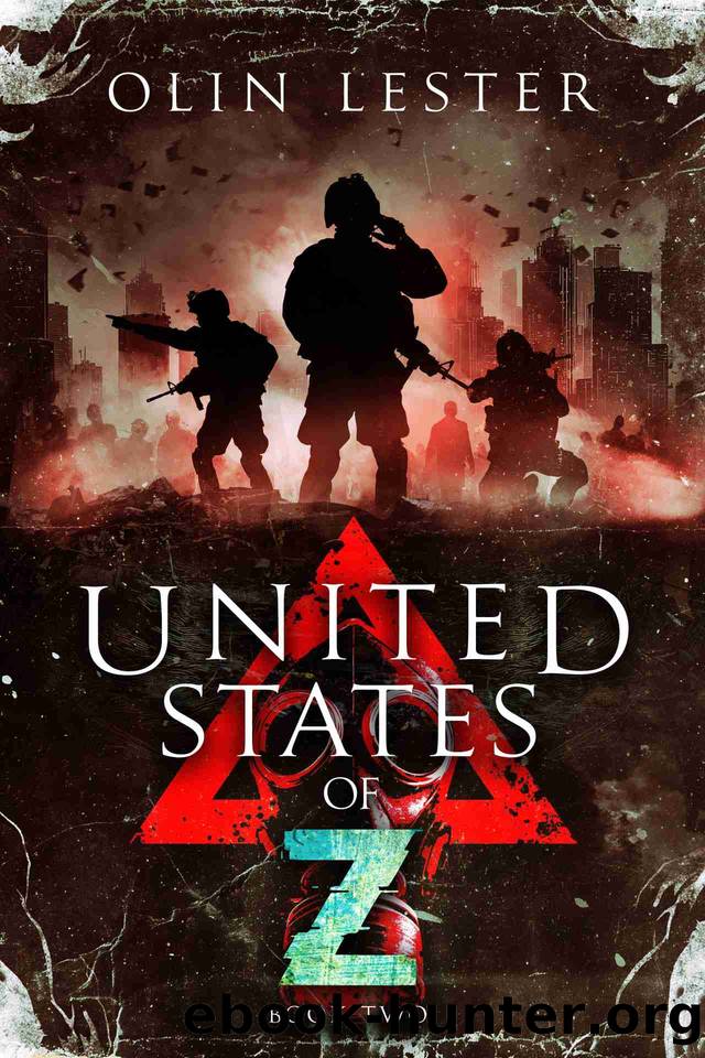 United States of Z - Book 2: A Post-Apocalyptic Thriller by Olin Lester