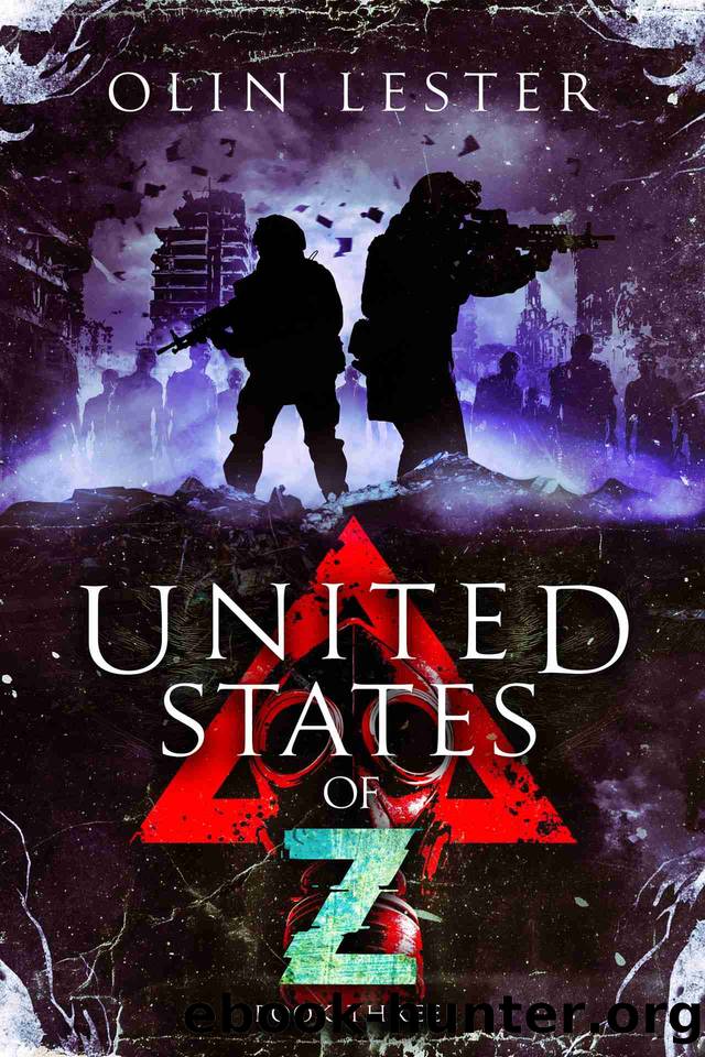 United States of Z - Book 3: A Post-Apocalyptic Thriller by Olin Lester