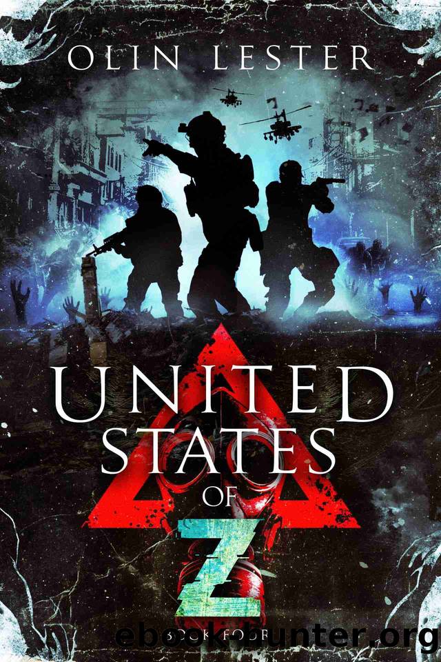 United States of Z - Book 4: A Post-Apocalyptic Thriller by Olin Lester