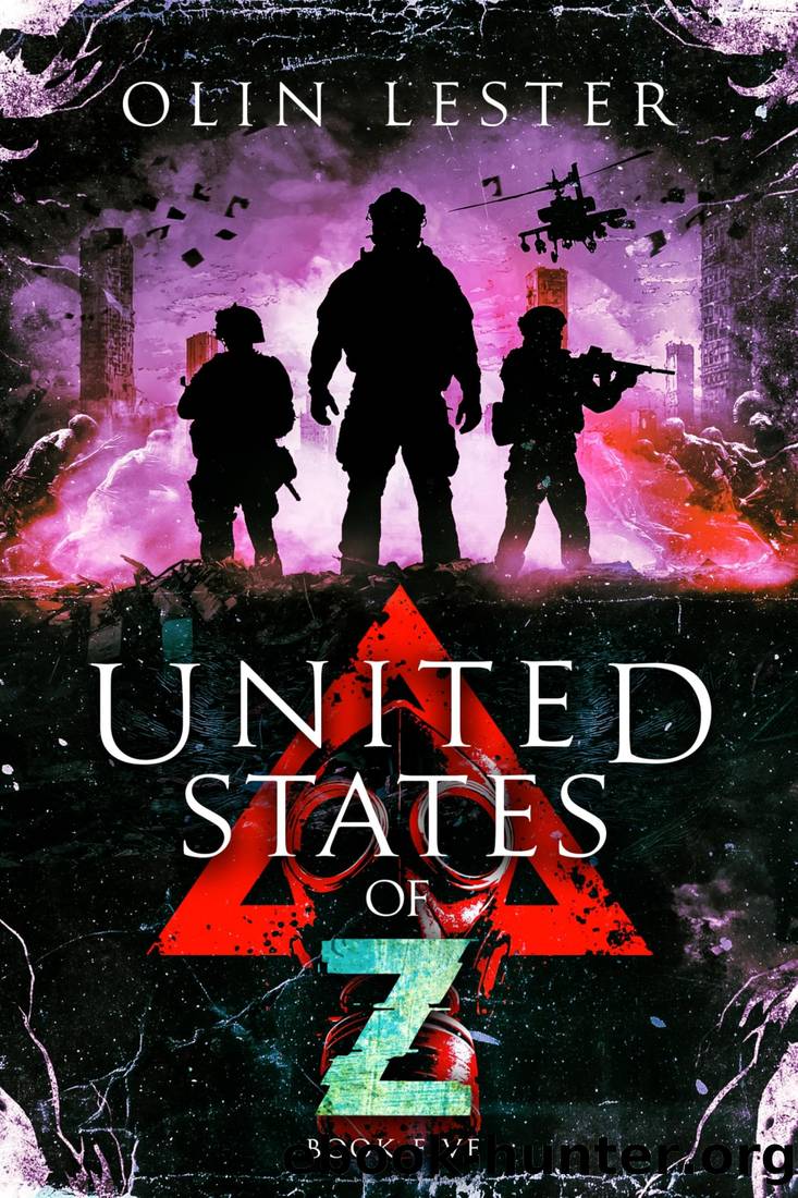 United States of Z - Book 5: A Post-Apocalyptic Thriller by Olin Lester