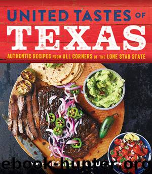United Tastes of Texas by Jessica Dupuy